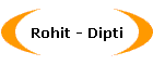 Rohit - Dipti